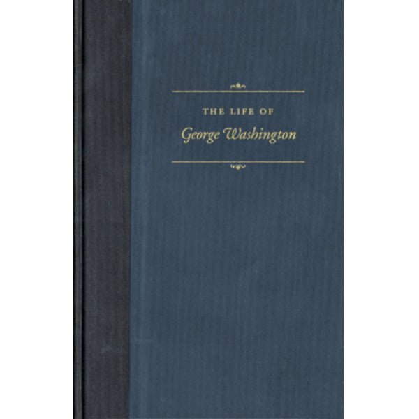 Life of George Washington by John Marshall