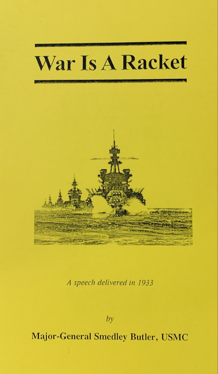 War is a Racket by Smedley BUtler