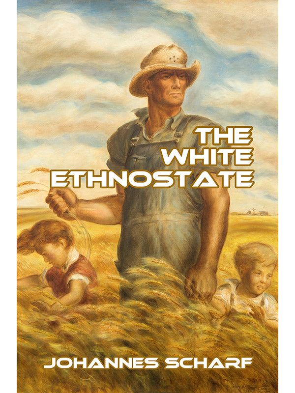 White Ethnostate by Johannes Scharf