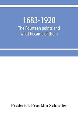 1683 to 1920: The 14 Points and Foreign Propaganda in the Public Schools by Frederick Schrader