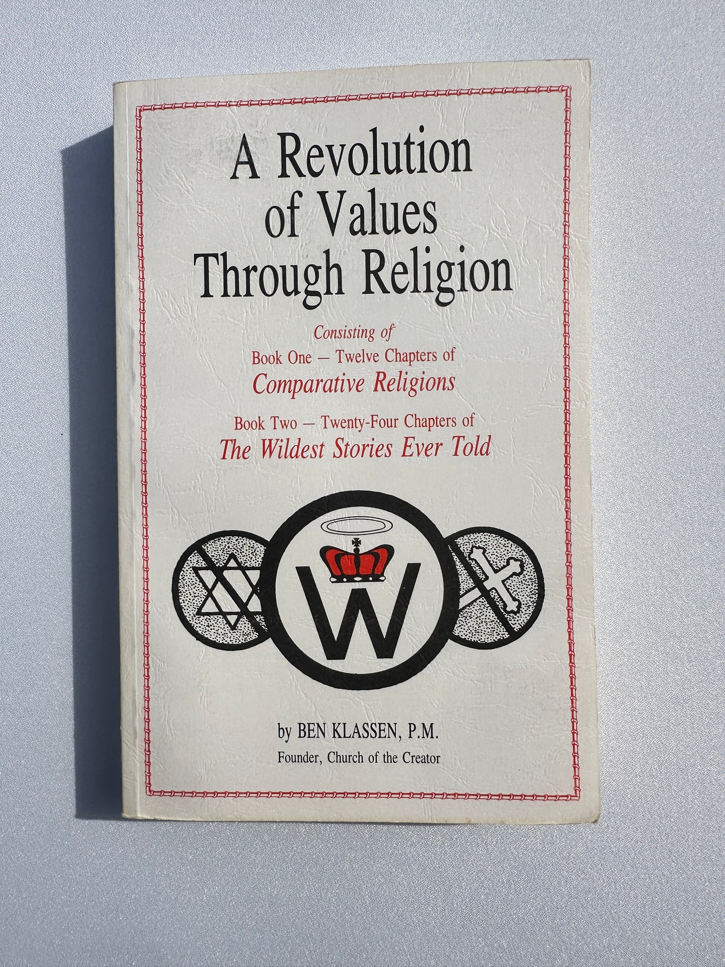 Revolution of Values through Religion by Ben Klassen