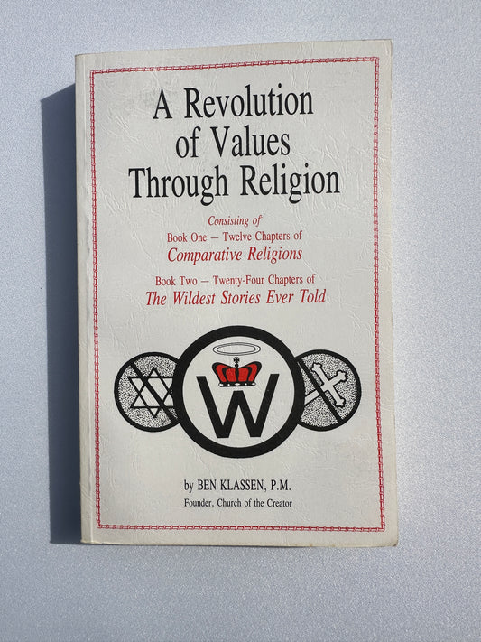 Revolution of Values through Religion by Ben Klassen