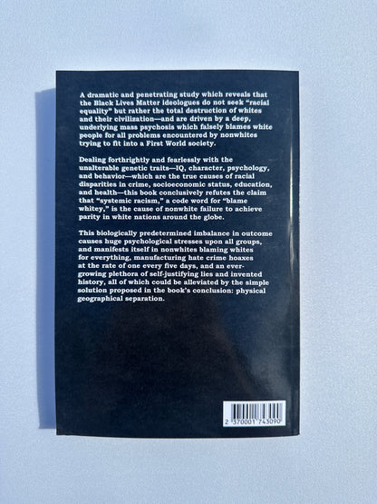 'War Against Whites: The Racial Psychology Behind the Anti-White Hatred Sweeping the West by Arthur Kemp