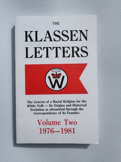 Klassen Letters, Volume 2: 1976 to 1981 by Ben Klassen PB