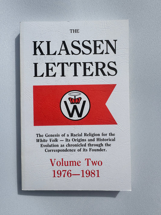 Klassen Letters, Volume 2: 1976 to 1981 by Ben Klassen PB