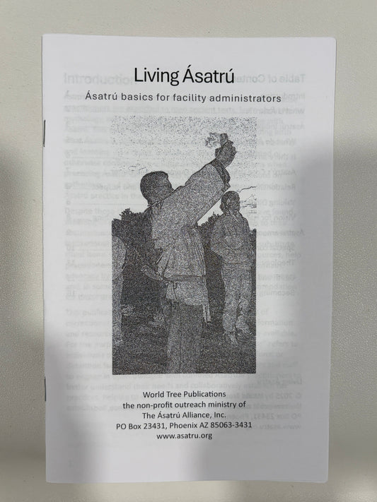Living Asatru: Asatru Basics for Facility Administrators by Stephen McNallen SB