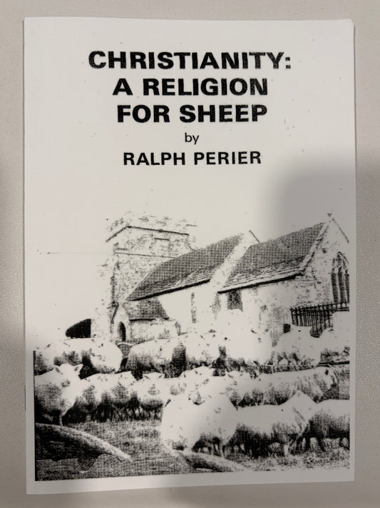 Christianity: A Religion for Sheep by Revilo Oliver SB