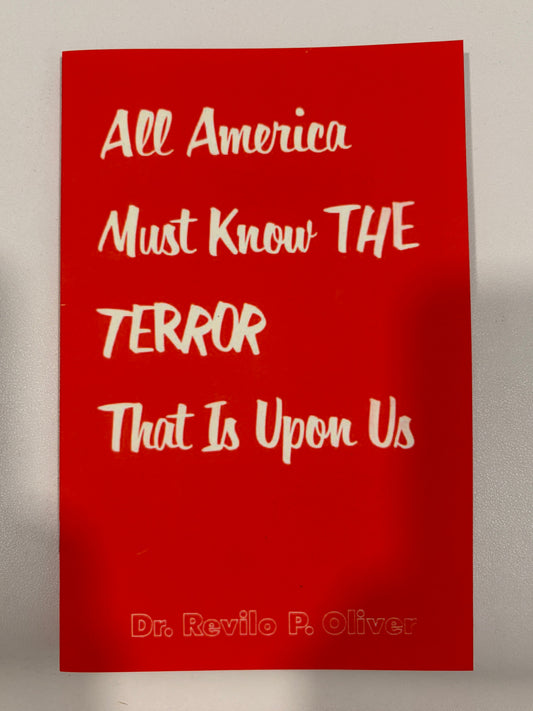 All America Must Know the Terror That is Upon Us by Revilo Oliver SB
