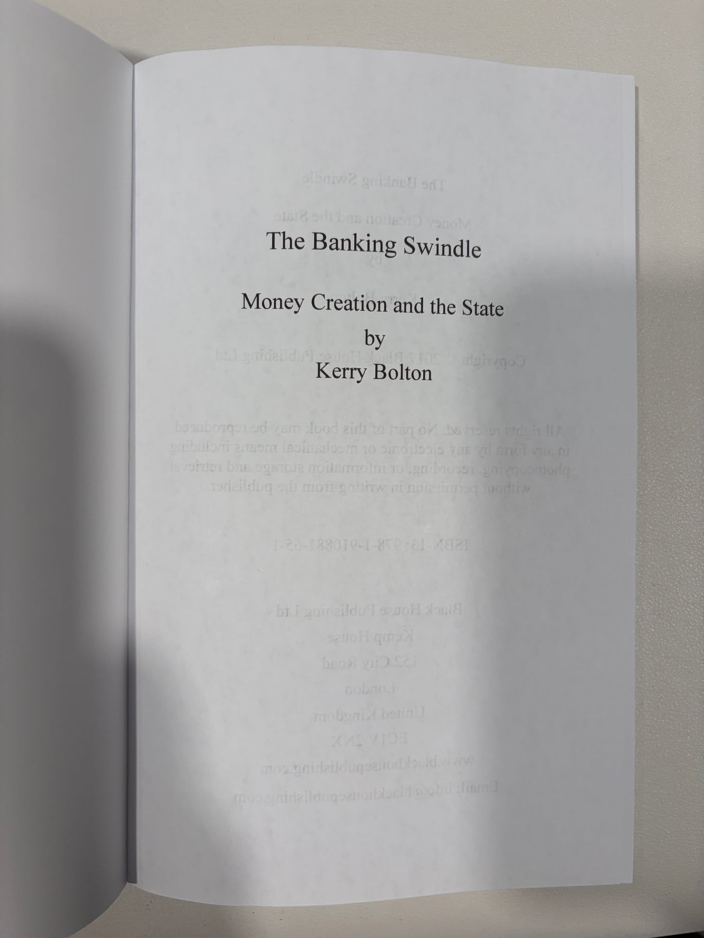 Banking Swindle: Money Creation and the State by Kerry Bolton PB