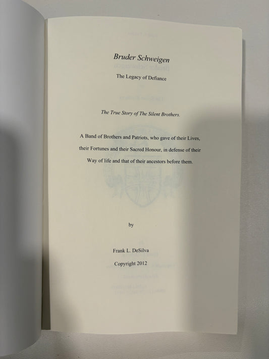Bruder Schweigen: The Story of the Silent Brothers by Frank DeSilva PB