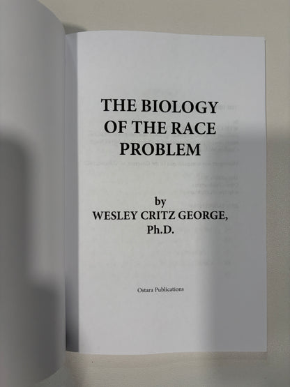 Biology of the Race Problem by Wesley George PB