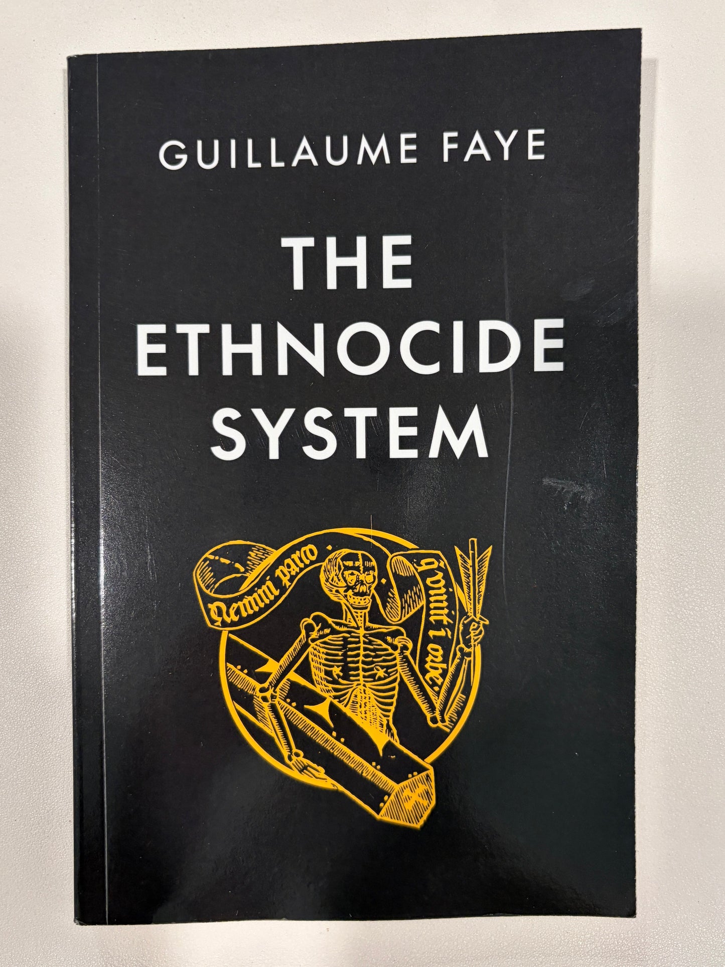 Ethnocide System by Guillaume Faye PB
