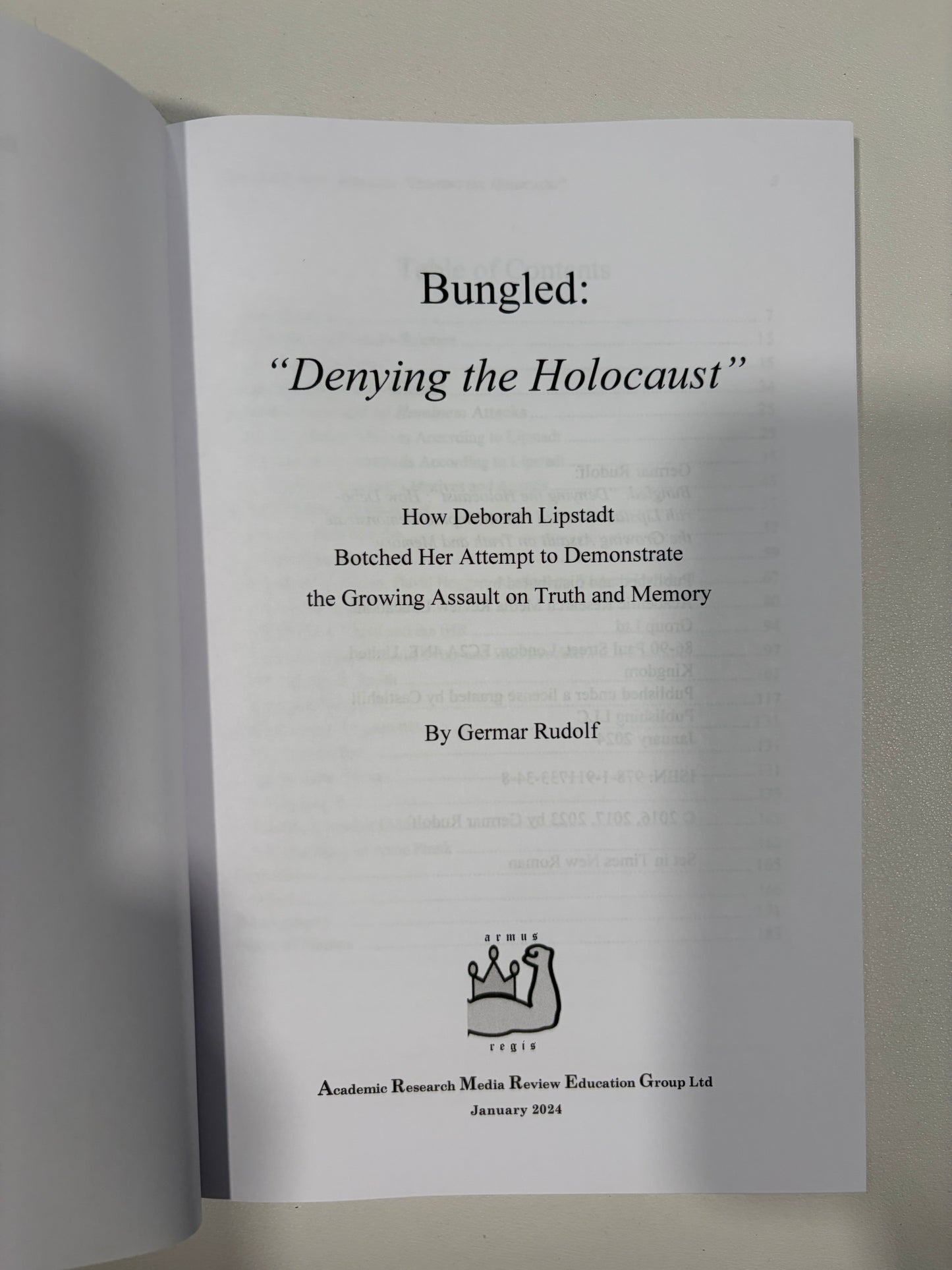 Bungled: Denying the Holocaust by Germar Rudolf PB