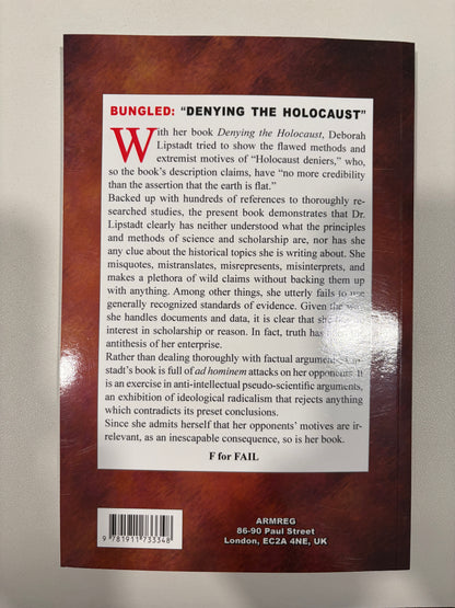 Bungled: Denying the Holocaust by Germar Rudolf PB