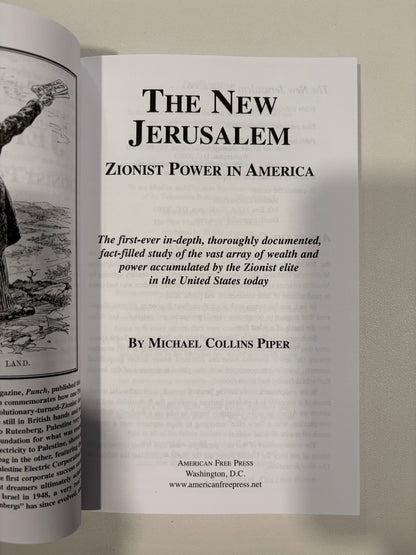 New Jerusalem: Zionist Power in America by Michael Piper PB