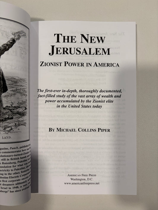 New Jerusalem: Zionist Power in America by Michael Piper PB