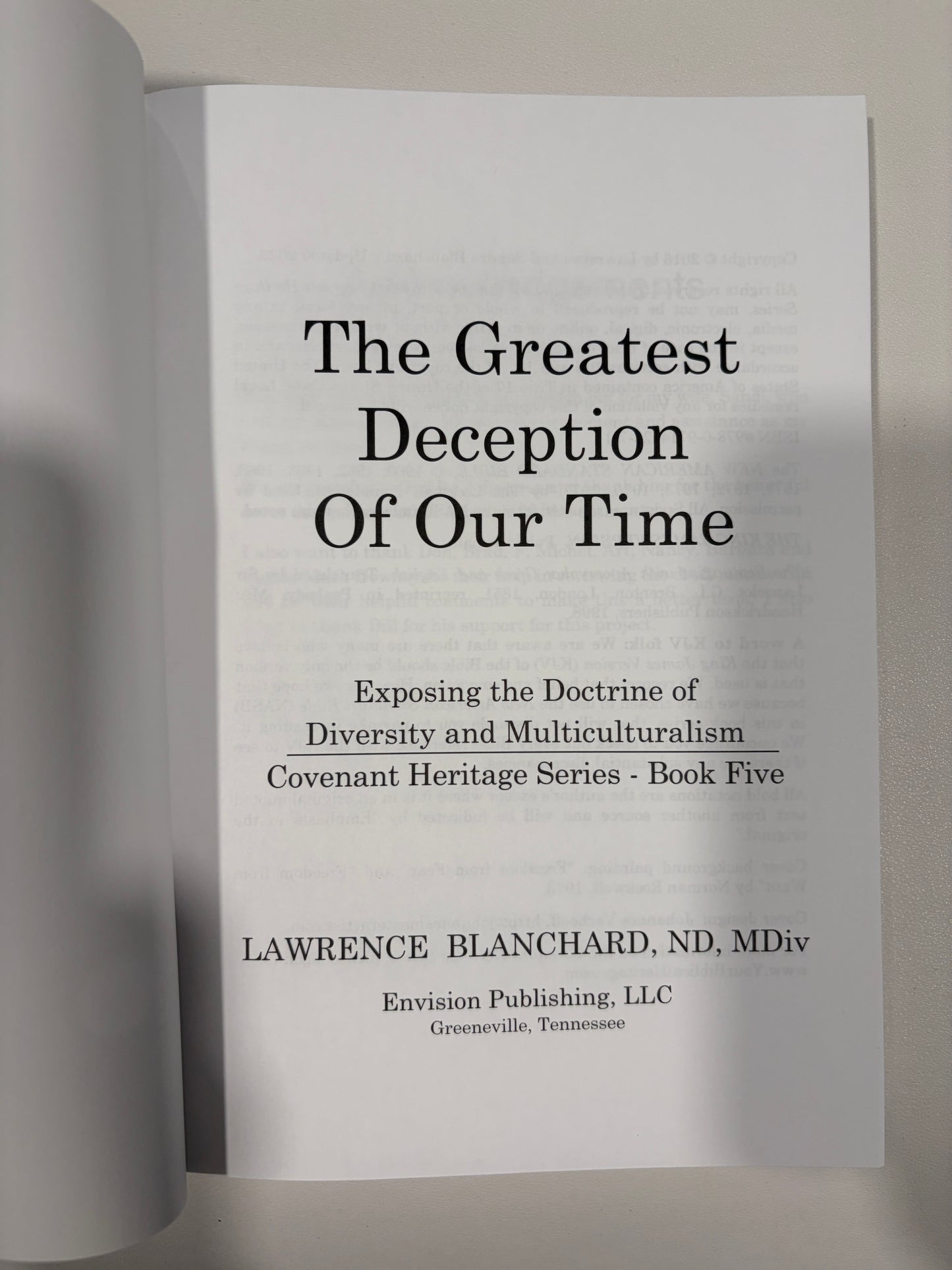 'Greatest Deception of Our Time: Exposing the Doctrine of Diversity and Multiculturalism by Lawrence Blanchard PB