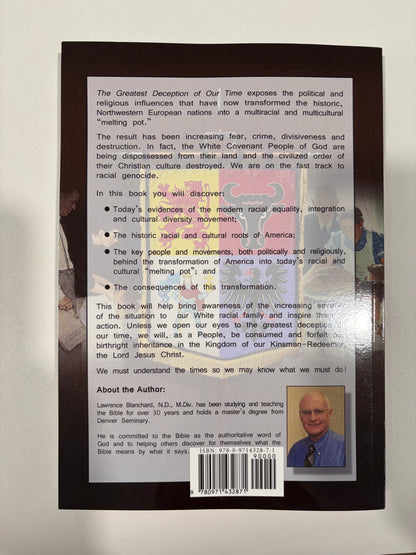 'Greatest Deception of Our Time: Exposing the Doctrine of Diversity and Multiculturalism by Lawrence Blanchard PB
