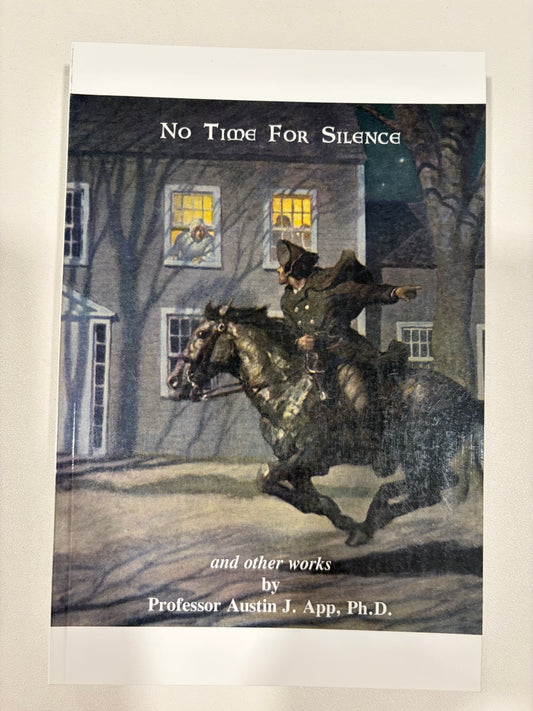 No Time for Silence: And Other Writings by Austin App PB