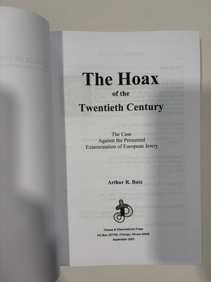 Hoax of the Twentieth Century: The Case Against the Presumed Extermination of European Jewry by Arthur Butz PB