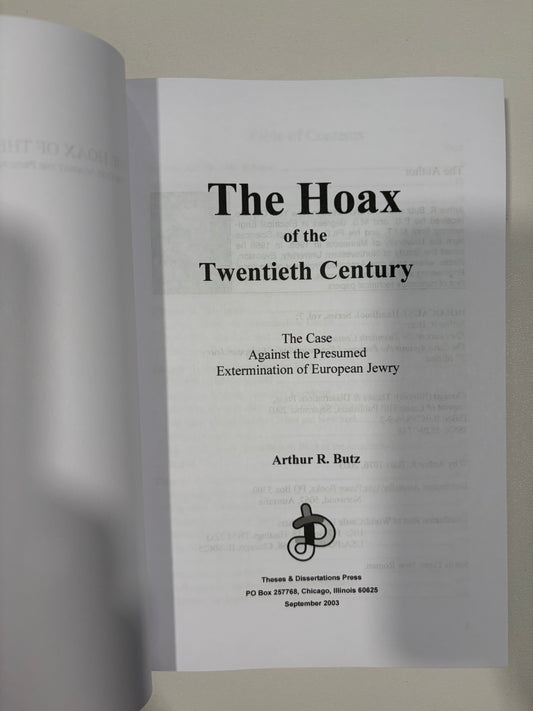 Hoax of the Twentieth Century: The Case Against the Presumed Extermination of European Jewry by Arthur Butz PB