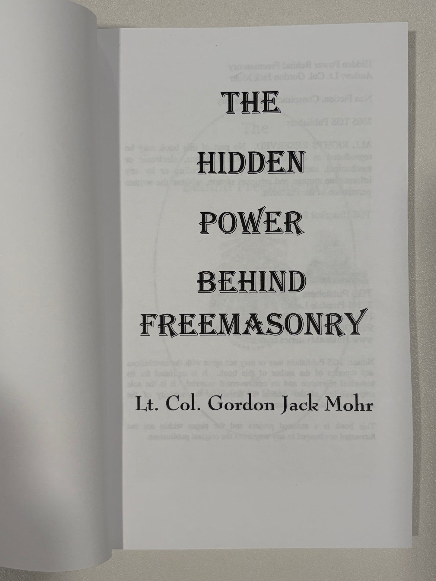 Hidden Power Behind Freemasonry by Gordon Mohr PB