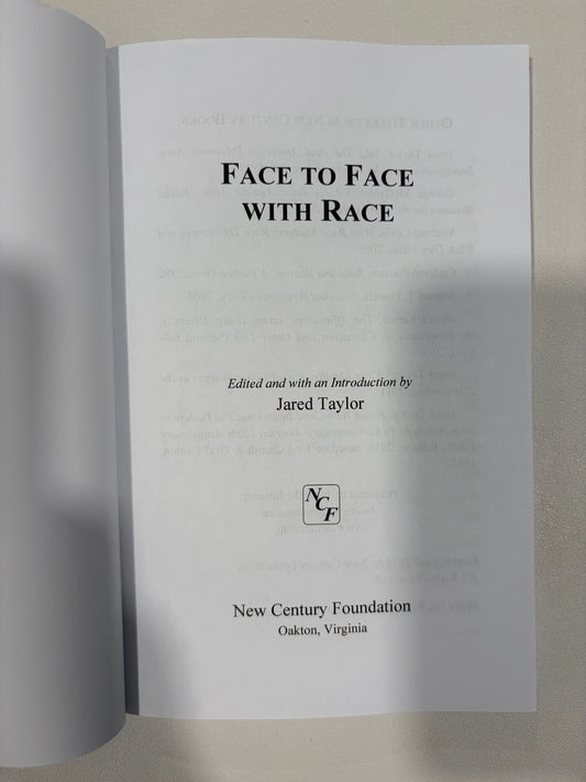 Face to Face with Race by Jared Taylor PB