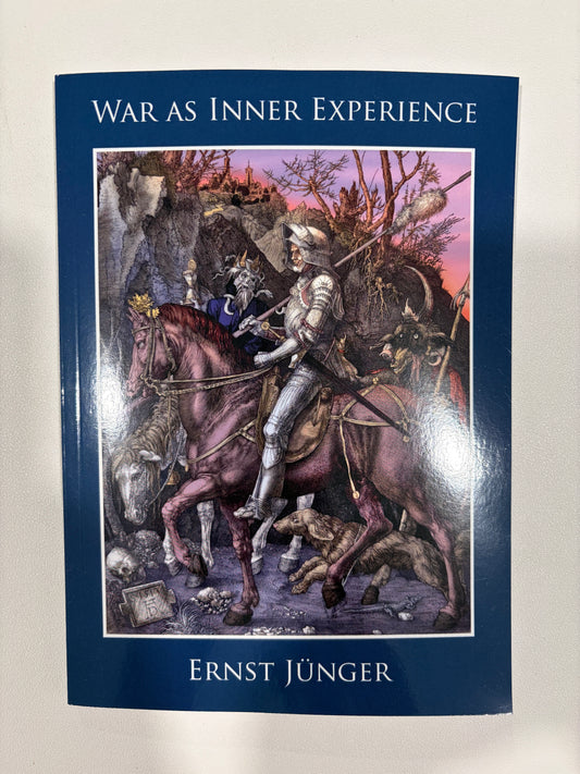 War as Inner Experience by Ernst Junger PB