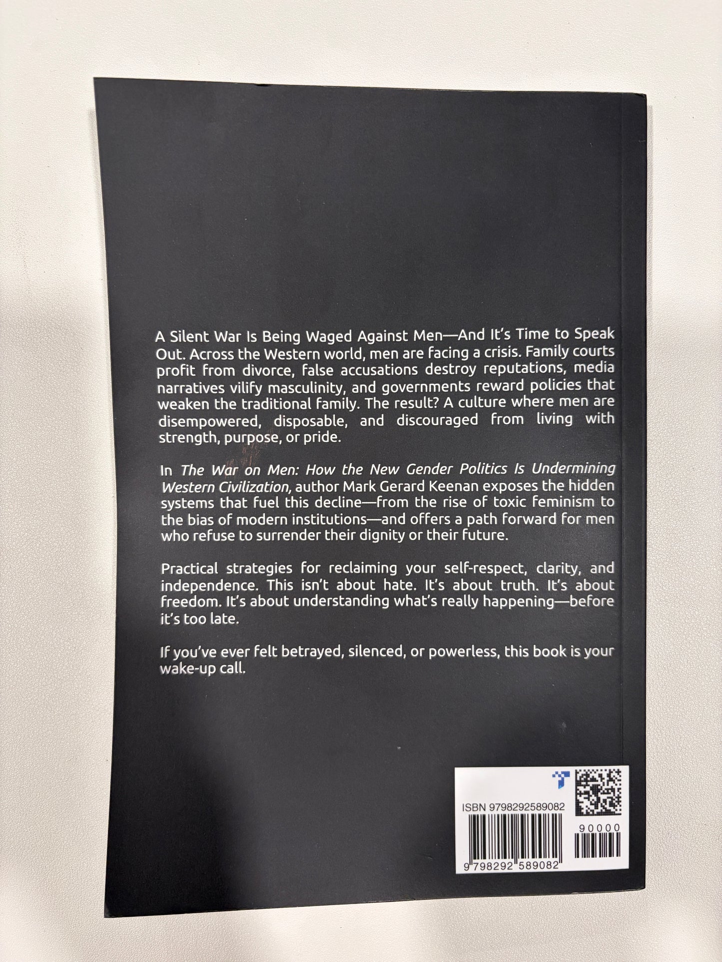 War on Men: Gender Politics Undermining Western Civilization by Mark Keenan PB