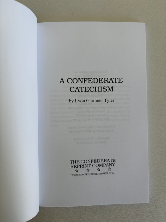 Confederate Catechism by Lyon Tyler PB