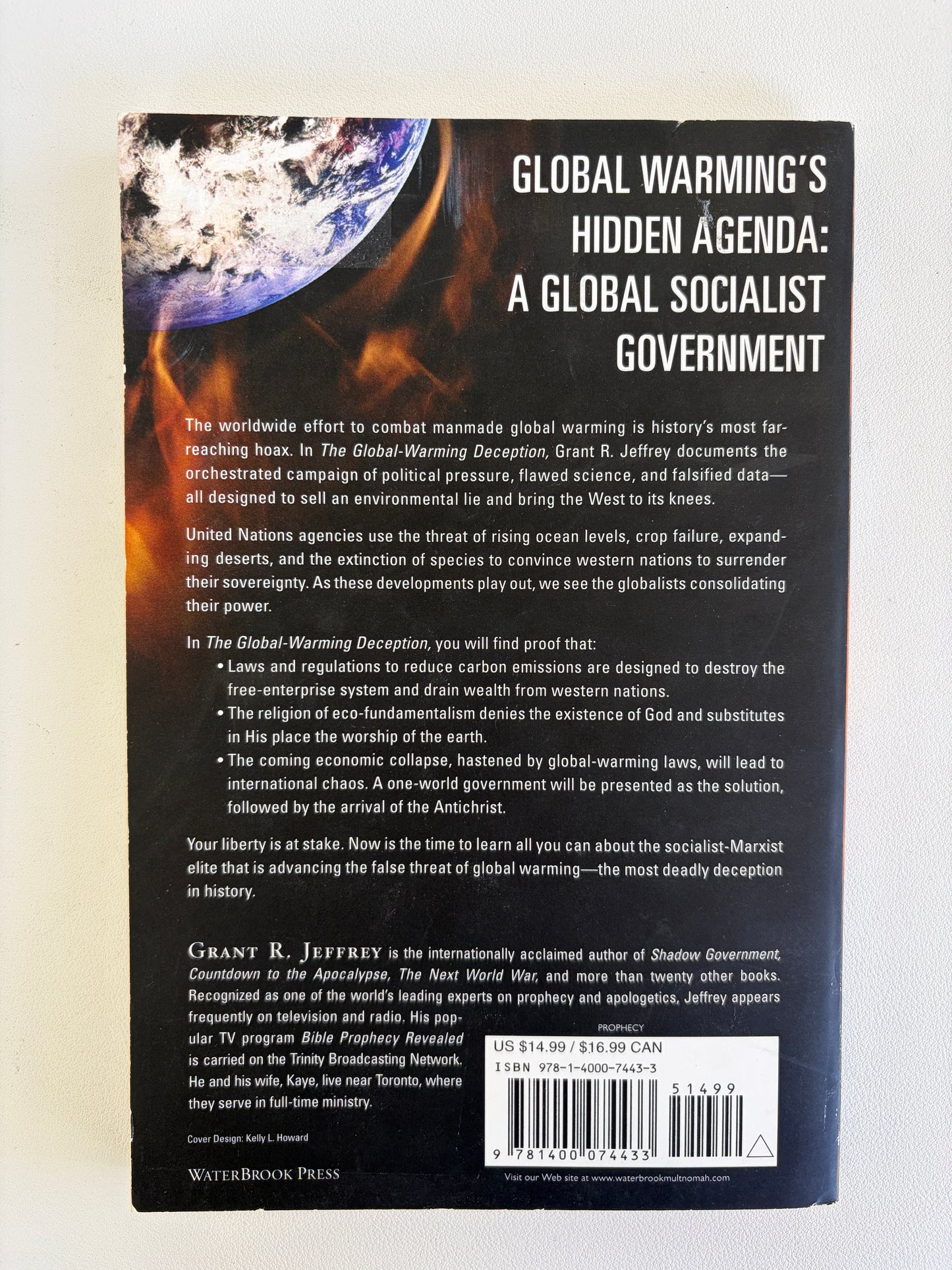 Global-Warming Deception: How a Secret Elite Plans to Bankrupt America and Steal Your Freedom by Grant Jeffrey PB