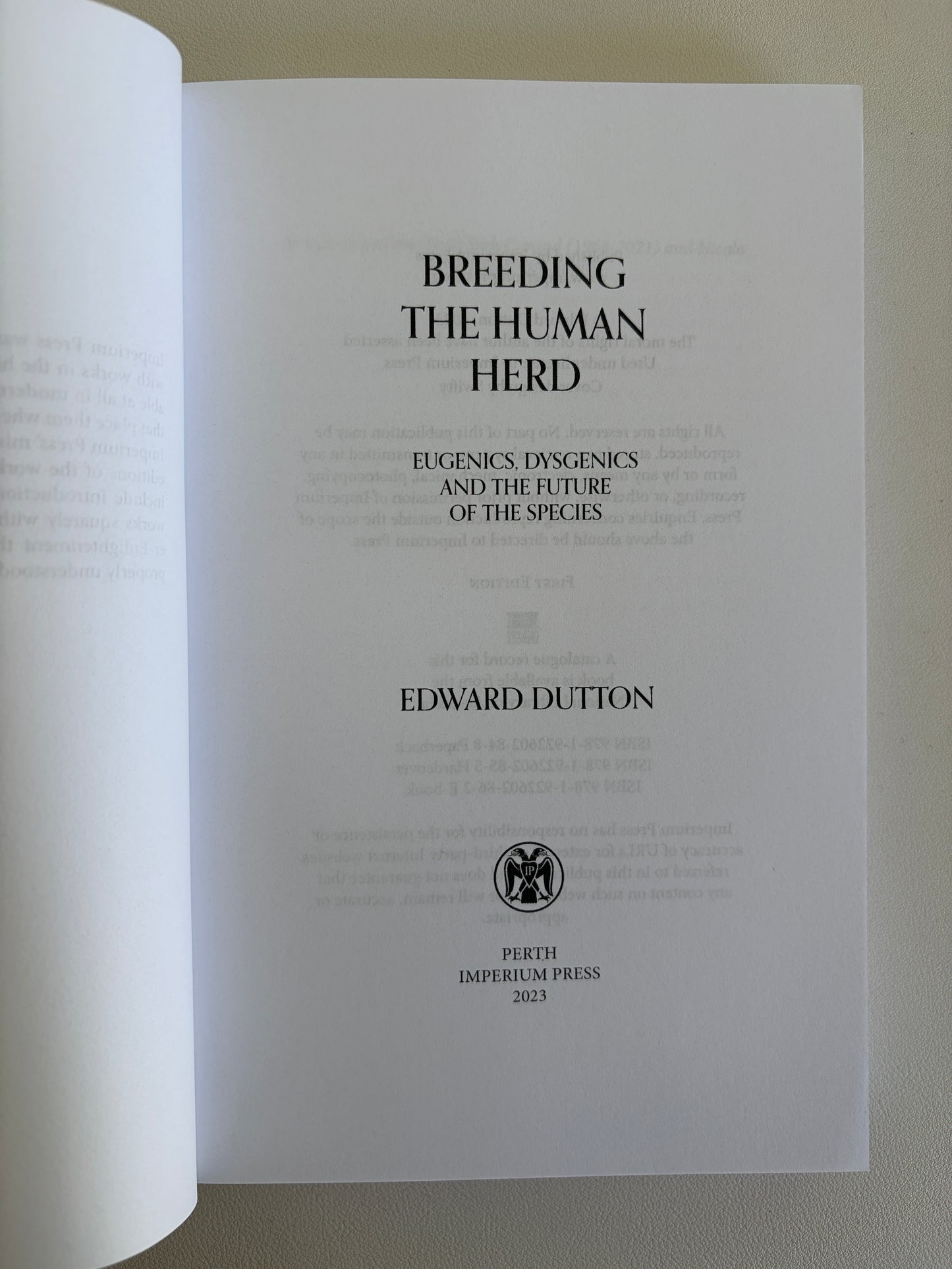 Breeding the Human Herd: Eugenics, Dysgenics, and the Future by Edward Dutton PB
