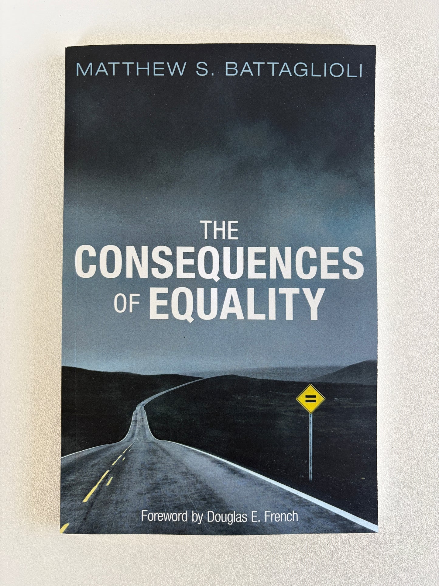 Consequences of Equality by Matthew Battaglioli PB