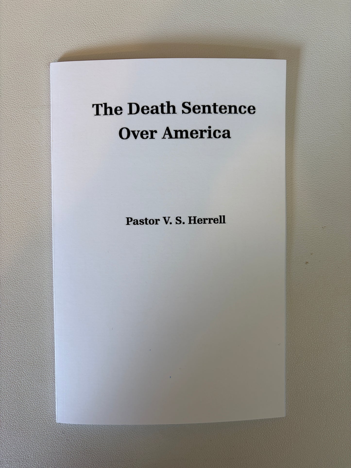 Death Sentence Over White America by V. Herrell SB