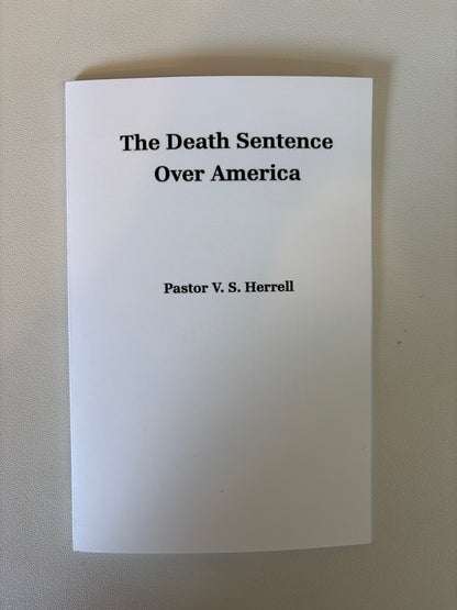 Death Sentence Over White America by V. Herrell SB