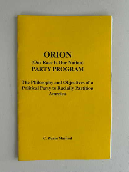 ORION Party Program: Our Race is Our Nation by Wayne MacLeod SB