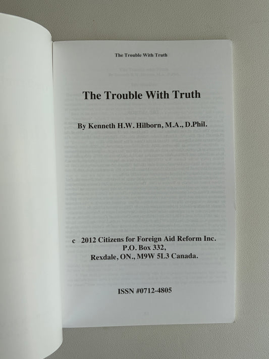 Trouble with Truth by Kenneth Hilborn SB