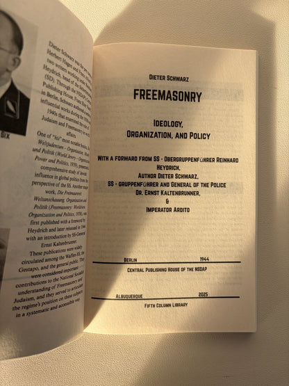 Freemasonry: Ideology, Organization, and Policy by Dieter Schwarz PB