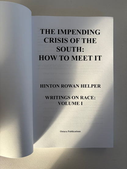 Impending Crisis of the South: How to Meet It by Hinton Helper PB