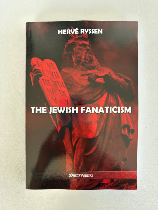 Jewish Fanaticism by Herve Ryssen PB