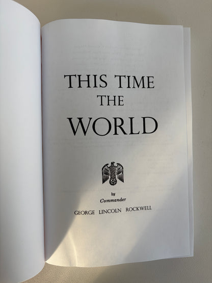 This Time the World by George Rockwell PB