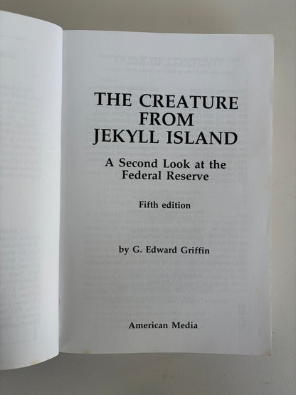 Creature from Jekyll Island by Edward Griffin PB