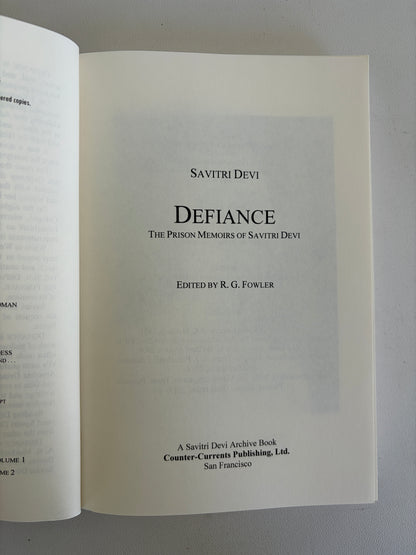 Defiance: The Prison Memoirs by Savitri Devi PB