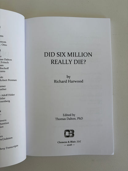 Did Six Million Really Die? by Richard Harwood PB
