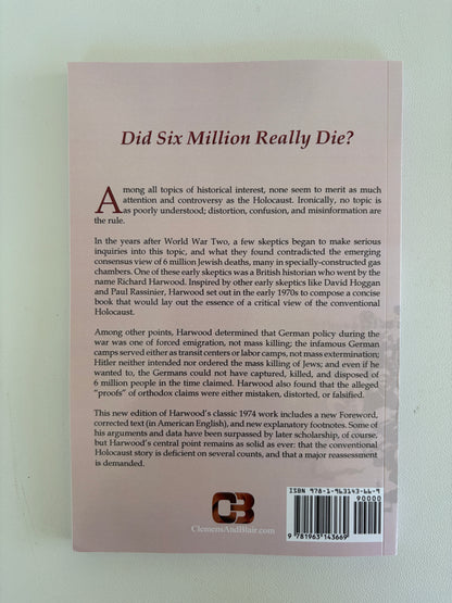 Did Six Million Really Die? by Richard Harwood PB