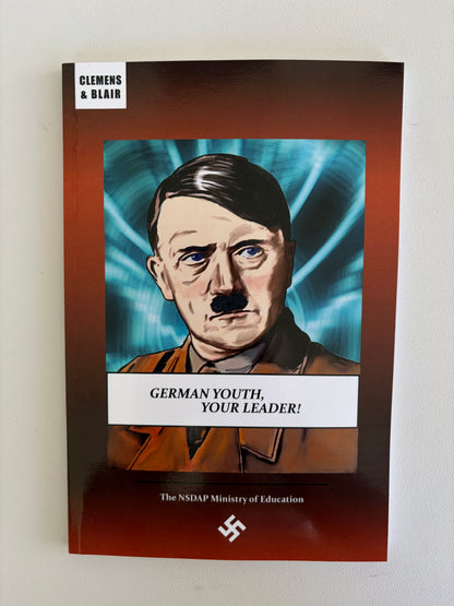 German Youth, Your Leader! by Thomas Dalton PB