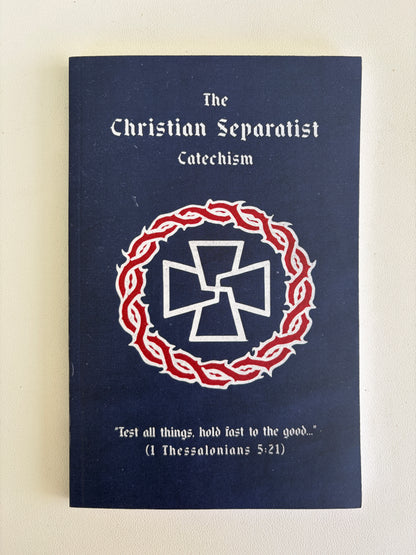 Christian Separatist Catechism by V. Herrell PB