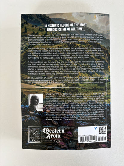 Abolition of Reality: The End of History by John Waters PB