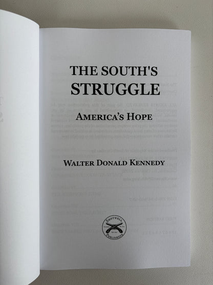South's Struggle: America's Hope by Walter Kennedy PB