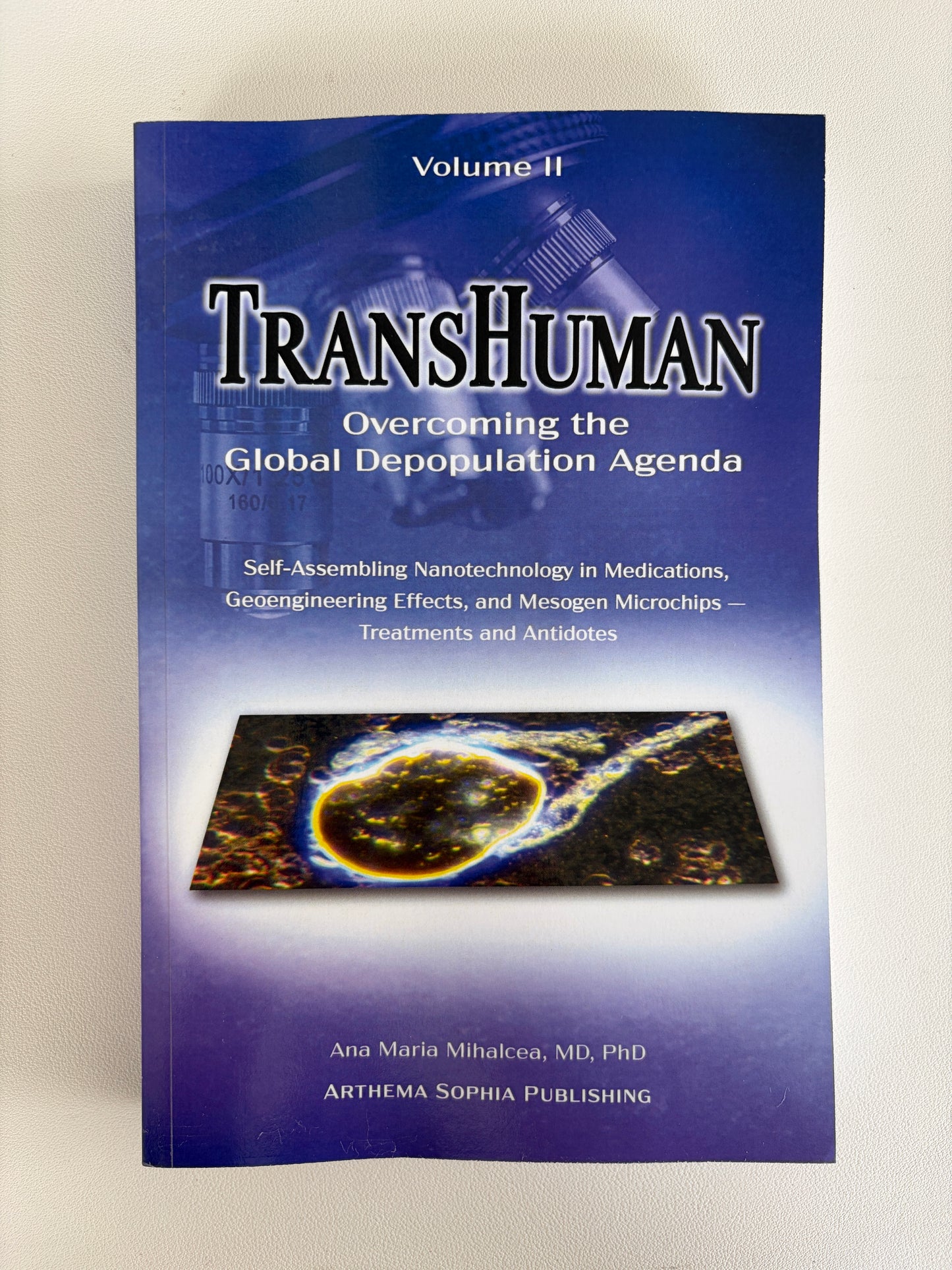 Transhuman, Volume 2: Overcoming the Depopulation Agenda by Ana Mihalcea PB